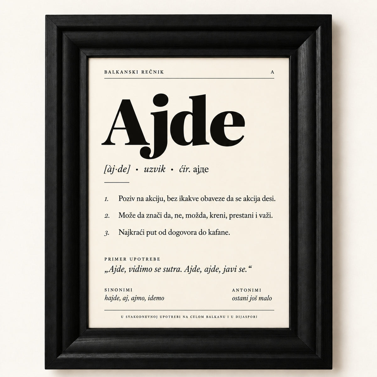Poster Balkanski rečnik, reč Ajde, u crnom ramu