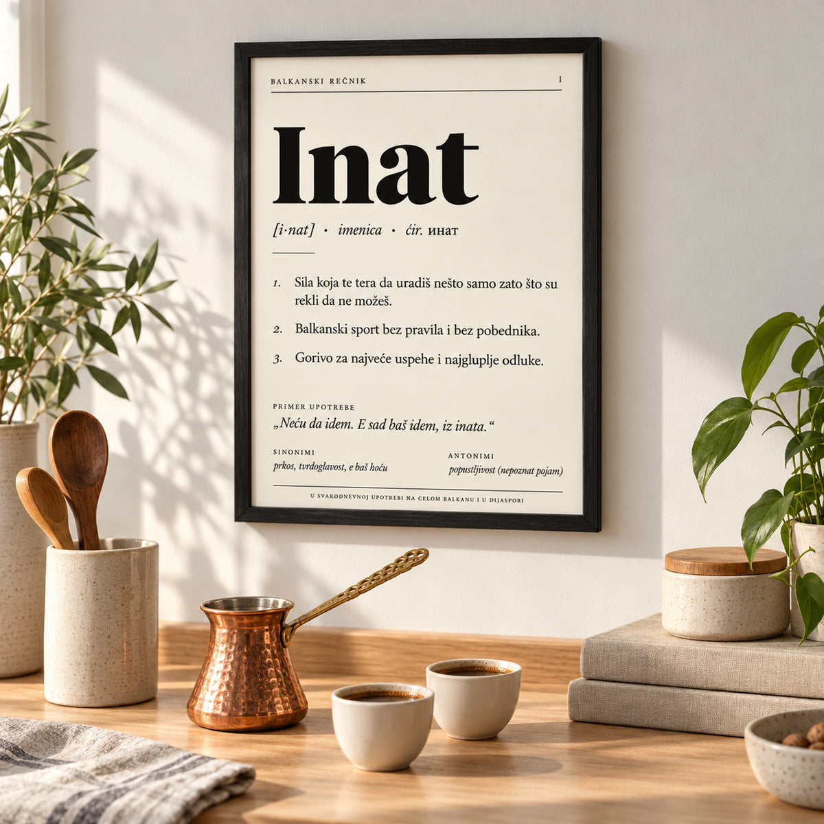 Poster Balkanski rečnik, reč Inat, u kuhinji