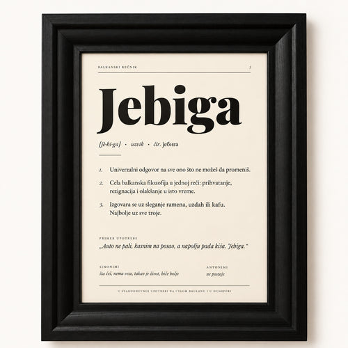 Poster Balkanski rečnik, reč Jebiga, u crnom ramu